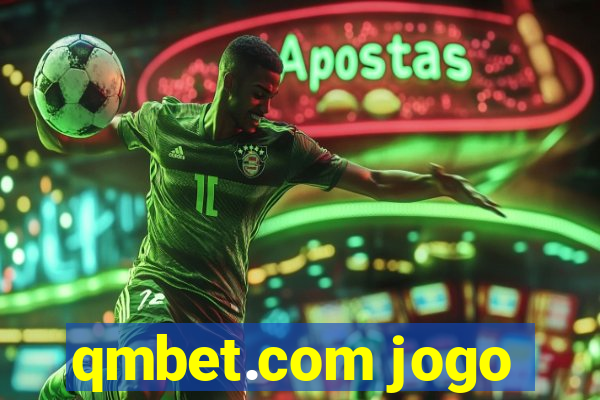 qmbet.com jogo